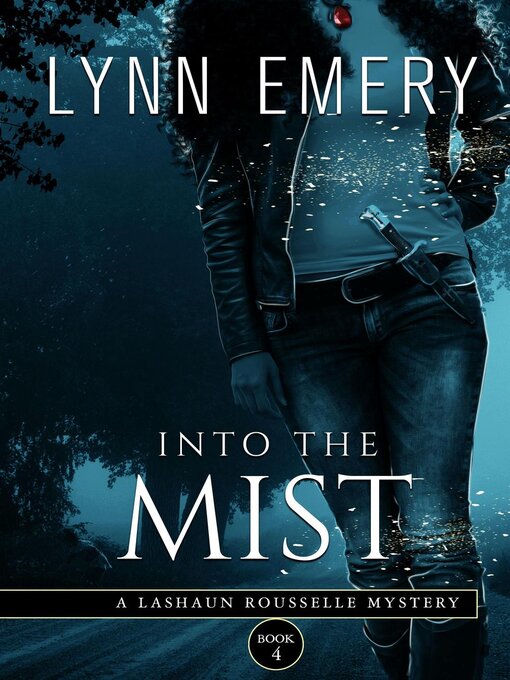 Title details for Into the Mist by Lynn Emery - Available